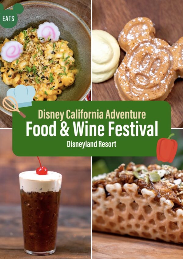 Disney California Adventure Food & Wine Festival Guide 2026